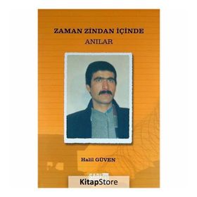 ZAMAN ZINDAN İÇINDE - HALIL GÜVEN