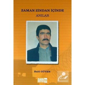 ZAMAN ZINDAN İÇINDE - HALIL GÜVEN