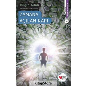 ZAMANA AÇILAN KAPI - BILGIN ADALI