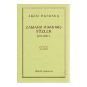 Zamana Adanmış Sözler - Şiirler 5 - Sezai Karakoç