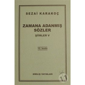 Zamana Adanmış Sözler - Şiirler 5 - Sezai Karakoç
