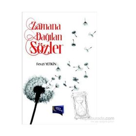 Zamana Dağılan Sözler - Fevzi Yetkin
