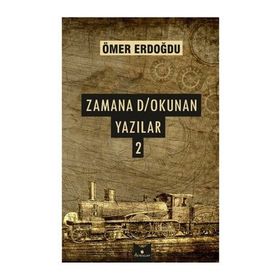 Zamana D/Okunan Yazılar 2 - Ömer Erdoğdu