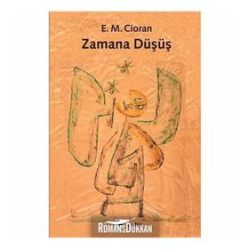 Zamana Düşüş - Emil Michel Cioran