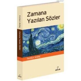 ZAMANA YAZILAN SÖZLER - FERIDUN ANDAÇ