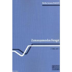 ZAMANAŞIMINDAN FERAGAT (TBK 160) - MELIHA SERMIN PAKSOY