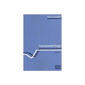ZAMANAŞIMINDAN FERAGAT (TBK 160) - MELIHA SERMIN PAKSOY