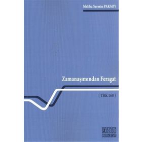 ZAMANAŞIMINDAN FERAGAT (TBK 160) - MELIHA SERMIN PAKSOY