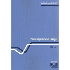 ZAMANAŞIMINDAN FERAGAT (TBK 160) - MELIHA SERMIN PAKSOY