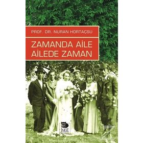 Zamanda Aile Ailede Zaman - Nuran Hortaçsu