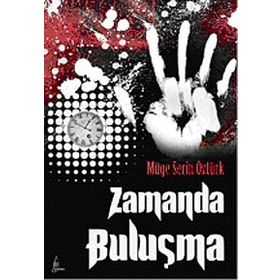 ZAMANDA BULUŞMA - MÜGE SERIN ÖZTÜRK