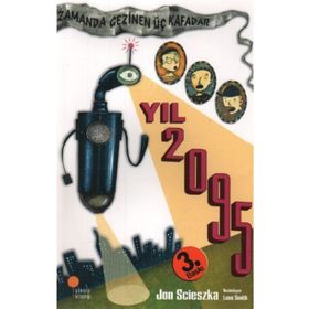 ZAMANDA GEZINEN ÜÇ KAFADAR YIL 2095 - GENEL