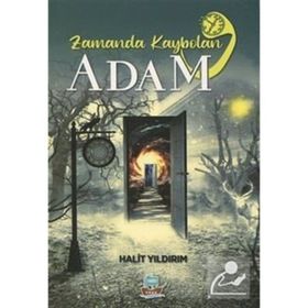 Zamanda Kaybolan Adam - Halit Yıldırım