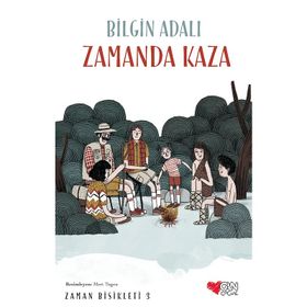 Zamanda Kaza Zaman Bisikleti 3 - Bilgin Adalı