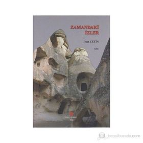 ZAMANDAKI İZLER - İZZET ÇETIN