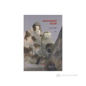 ZAMANDAKI İZLER - İZZET ÇETIN