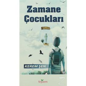 Zamane Çocukları - Kerem Şen