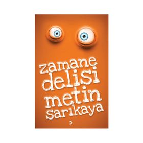 Zamane Delisi - Metin Sarıkaya