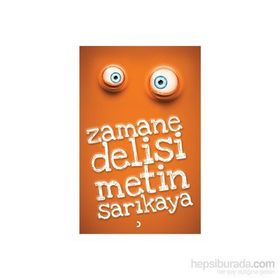 Zamane Delisi - Metin Sarıkaya