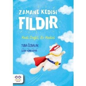 Zamane Kedisi Fıldır Kedi Değil Ev Kedisi-Cezve Çocuk Yayıncılık