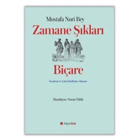 Zamane Şıkları Biçare - Mustafa Nuri Bey