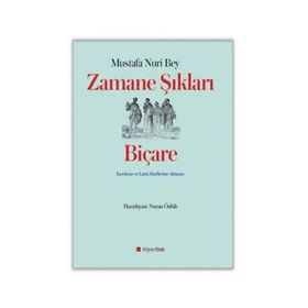 Zamane Şıkları Biçare - Mustafa Nuri Bey