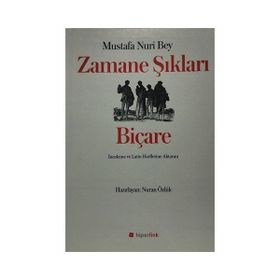 Zamane Şıkları Biçare - Mustafa Nuri Bey