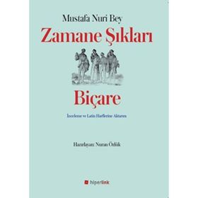 Zamane Şıkları Biçare - Mustafa Nuri Bey