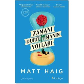 Zamanı Durdurmanın Yolları - Matt Haig