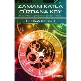 Zamanı Katla Cüzdana Koy Erdoğan Burgazlı