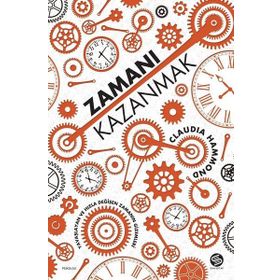 Zamanı Kazanmak - Claudia Hammond