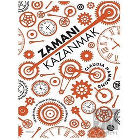 Zamanı Kazanmak - Claudia Hammond