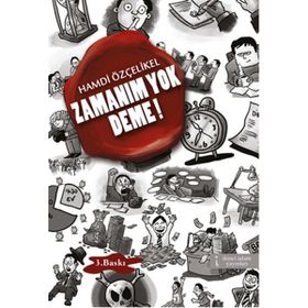 Zamanım Yok Deme! - Hamdi Özçelikel