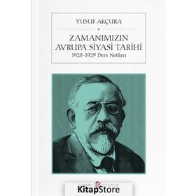 Zamanımız Avrupa Siyasi Tarihi - Yusuf Akçura