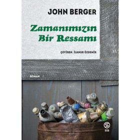 ZAMANIMIZIN BIR RESSAMI - JOHN BERGER