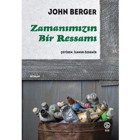 ZAMANIMIZIN BIR RESSAMI - JOHN BERGER