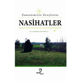 Zamanımızın Gençlerine Nasihatlar - Muhammed Semih Dumanoğlu