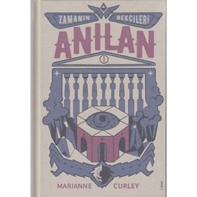 ZAMANIN BEKÇİLERİ 1 - ANILAN - MARIANNE CURLEY