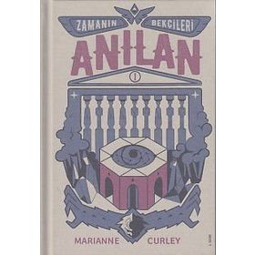 ZAMANIN BEKÇİLERİ 1 - ANILAN - MARIANNE CURLEY