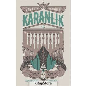 ZAMANIN BEKÇİLERİ 2 - KARANLIK - MARIANNE CURLEY