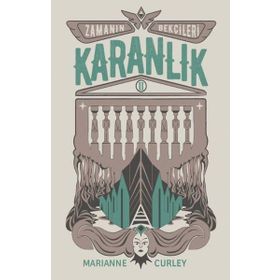ZAMANIN BEKÇİLERİ 2 - KARANLIK - MARIANNE CURLEY