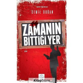 ZAMANIN BİTTİĞİ YER - CAN ERYÜMLÜ