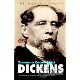 Zamanın Çocuk İşçisi Dickens - Aleksandra N. Annenskaya