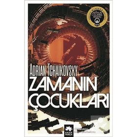 Zamanın Çocukları - Adrian Tchaikovsky