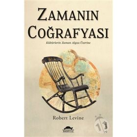 ZAMANIN COĞRAFYASI - ROBERT LEVINE