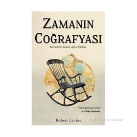 ZAMANIN COĞRAFYASI - ROBERT LEVINE