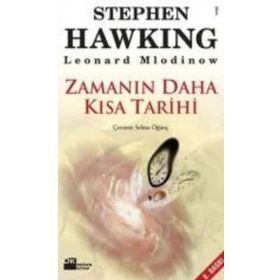ZAMANIN DAHA KISA TARIHI - LEONARD MLODINOW, W.STEPHEN HAWKING