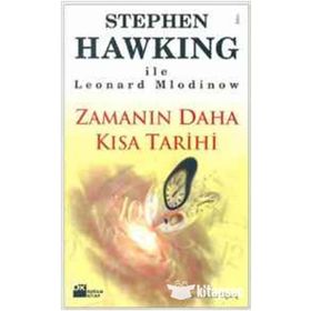 ZAMANIN DAHA KISA TARIHI - LEONARD MLODINOW, W.STEPHEN HAWKING