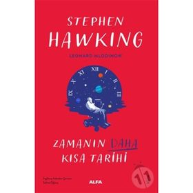 ZAMANIN DAHA KISA TARIHI - LEONARD MLODINOW, W.STEPHEN HAWKING