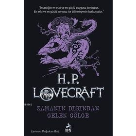 Zamanın Dışından Gelen Gölge - H.P. Lovecraft